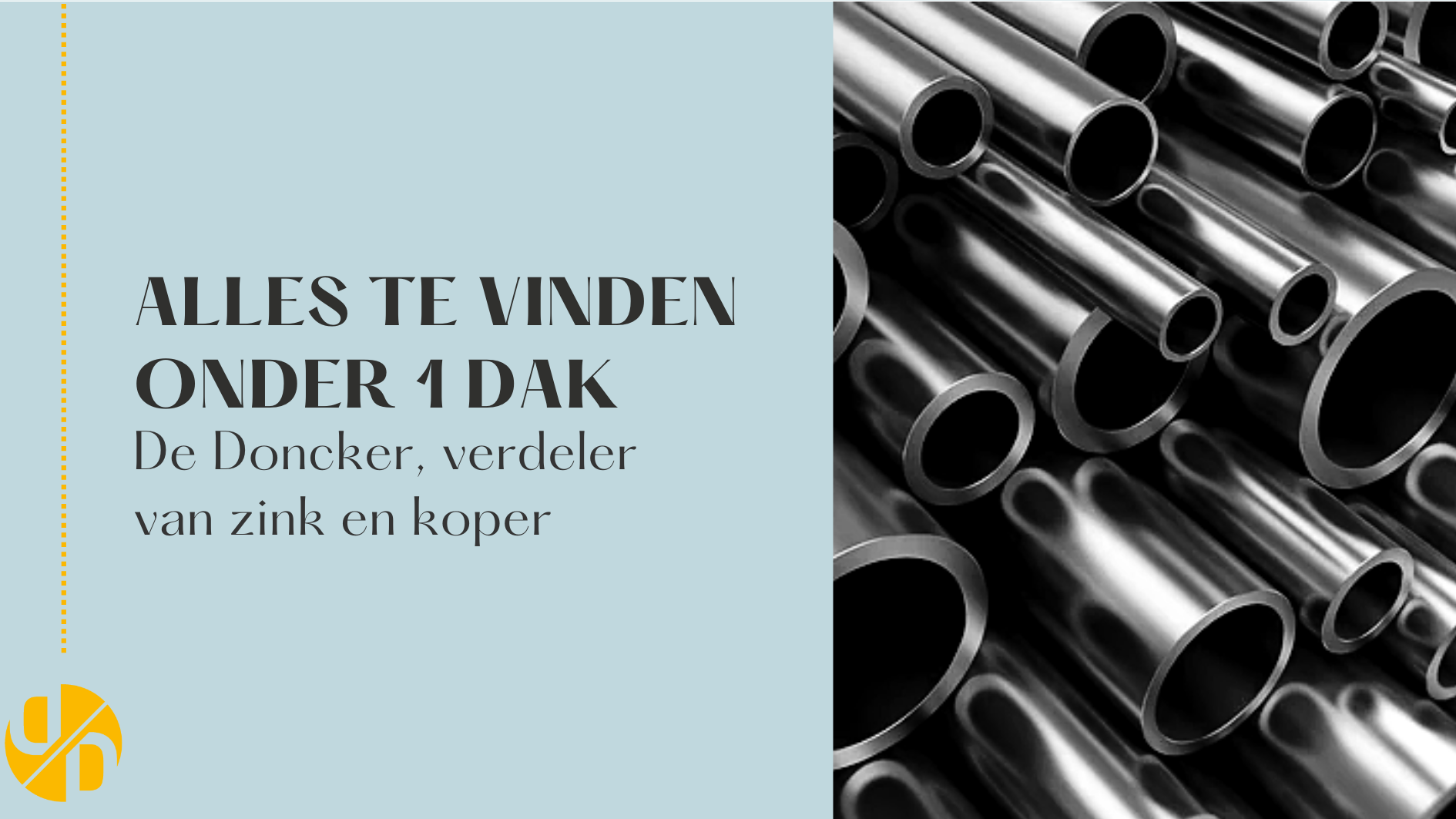 Alles te vinden onder 1 dak